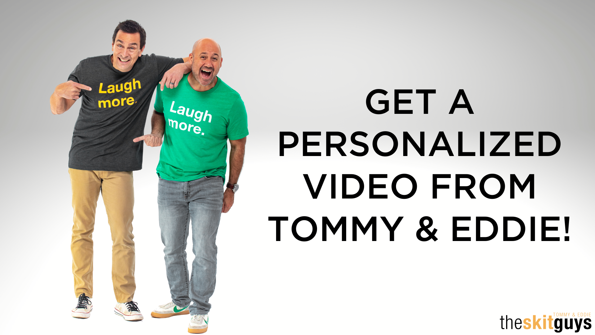 Get a personalized video from Tommy Eddie