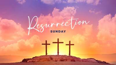 Easter Sunday Resurrection Sunday