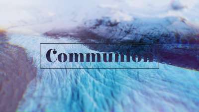 Glacial Shift Communion