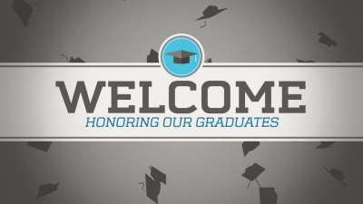 Graduation Welcome