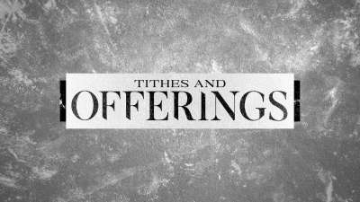 Lent 2024 Tithes And Offerings