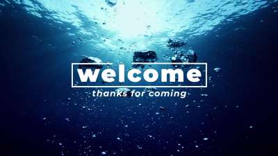 Underwater Welcome