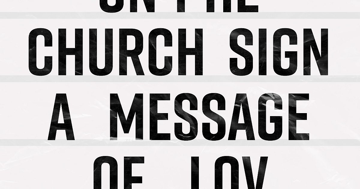 On the Church Sign A Message of Love