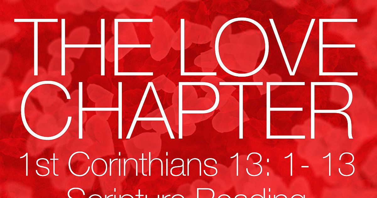 The Love Chapter: Scripture Reading