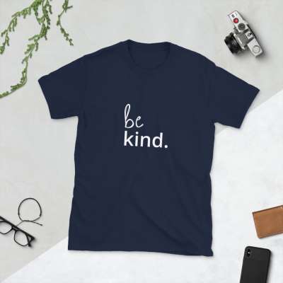 Be Kind Short-Sleeved Unisex T-Shirt
