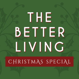 The Better Living Christmas Special