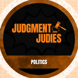 Judgement Judies: Politics