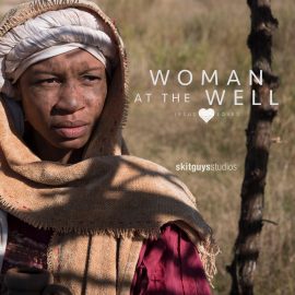 Jesus Loves - The Woman at the Well
