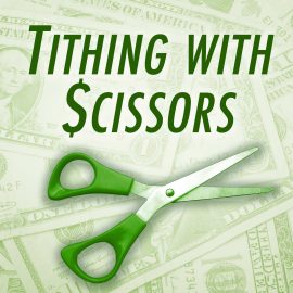 Tithing With Scissors