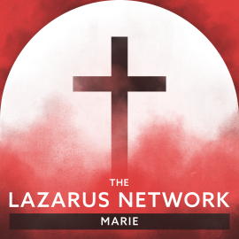 The Lazarus Network: Marie