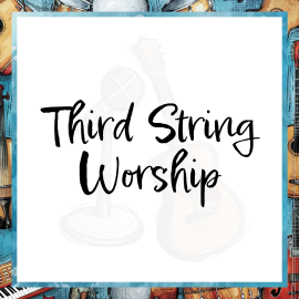 Third String Worship