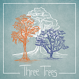 Three Trees - A Musical