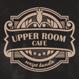 Upper Room Cafe: Script Bundle