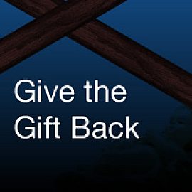 Give The Gift Back: A Christmas Play
