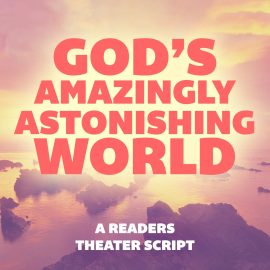 God's Amazingly Astonishing World