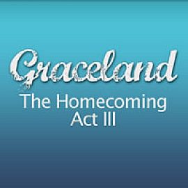Grace Land - The Homecoming (Act III)