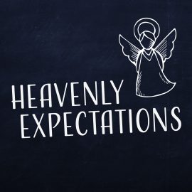 Heavenly Expectations