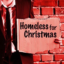 Homeless for Christmas