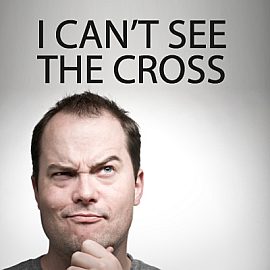 I Can't See The Cross