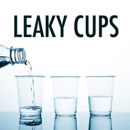 Leaky Cups