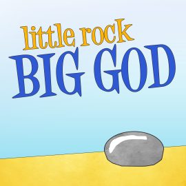Little Rock, Big God