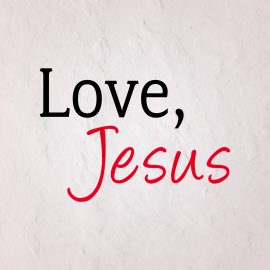 Love, Jesus