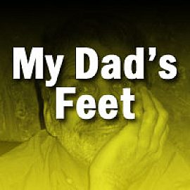 My Dad's Feet