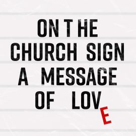 On the Church Sign: A Message of Love