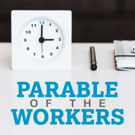 Parable of the Workers