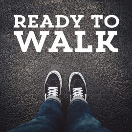 Ready To Walk