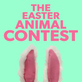 The Easter Animal Contest