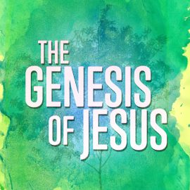 The Genesis of Jesus