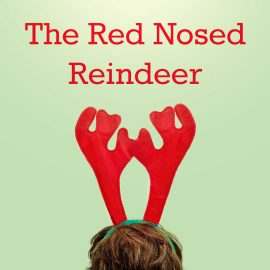The Red Nosed Reindeer