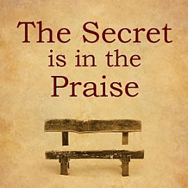 The Secret is in the Praise