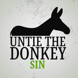 Untie the Donkey: Sin