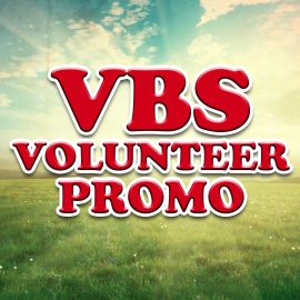 VBS Volunteer Promo