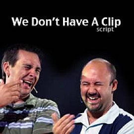 We Don't Have a Clip