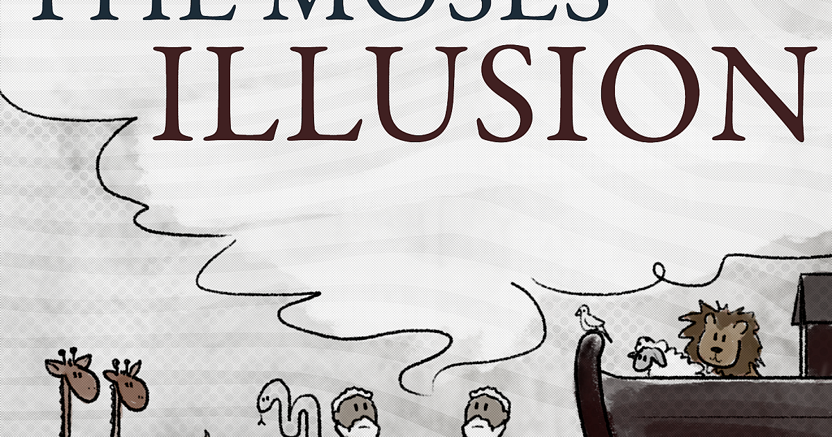 The Moses Illusion