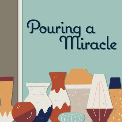 Pouring a Miracle