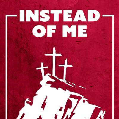 Instead of Me