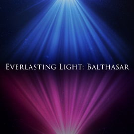 Everlasting Light: Balthasar