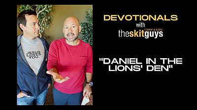 Devotionals with The Skit Guys: Daniel in the Lions' Den