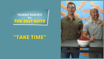Friendship Bacon Bit: Take Time