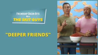 Friendship Bacon Bit: Deeper Friends