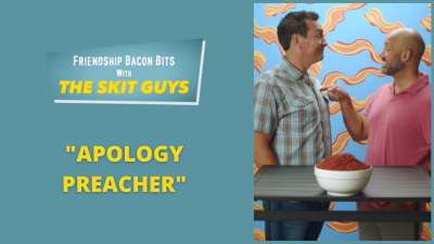 Friendship Bacon Bit: Apology Preacher