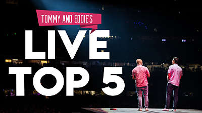 Tommy & Eddie's Live Top 5