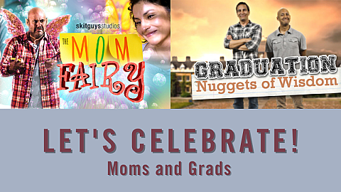 Celebrating Moms & Grads