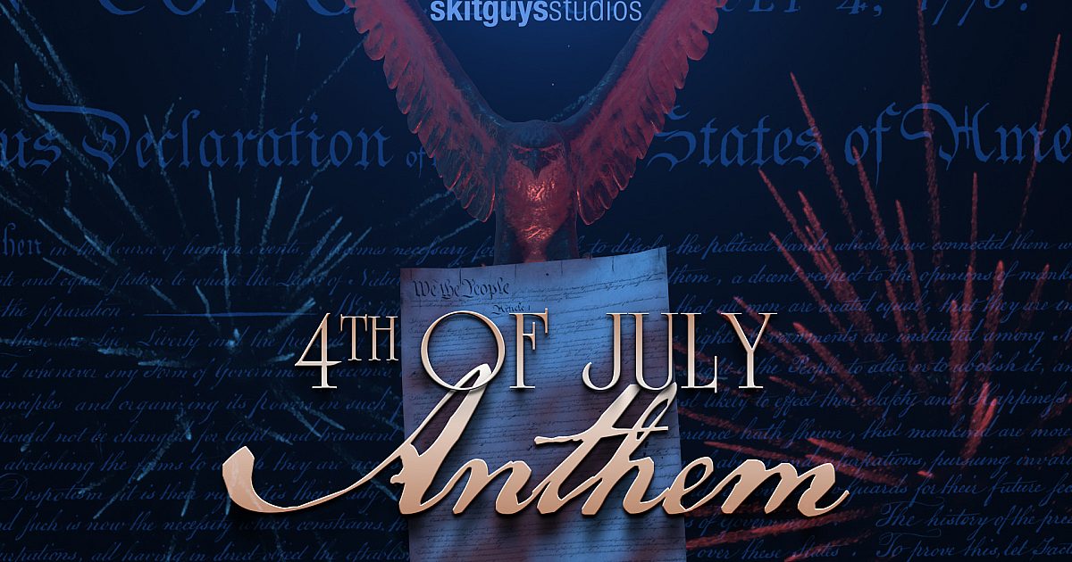 4th of July Anthem