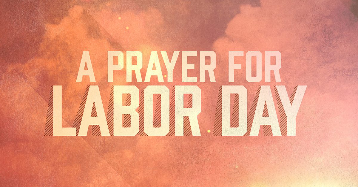 A Prayer for Labor Day