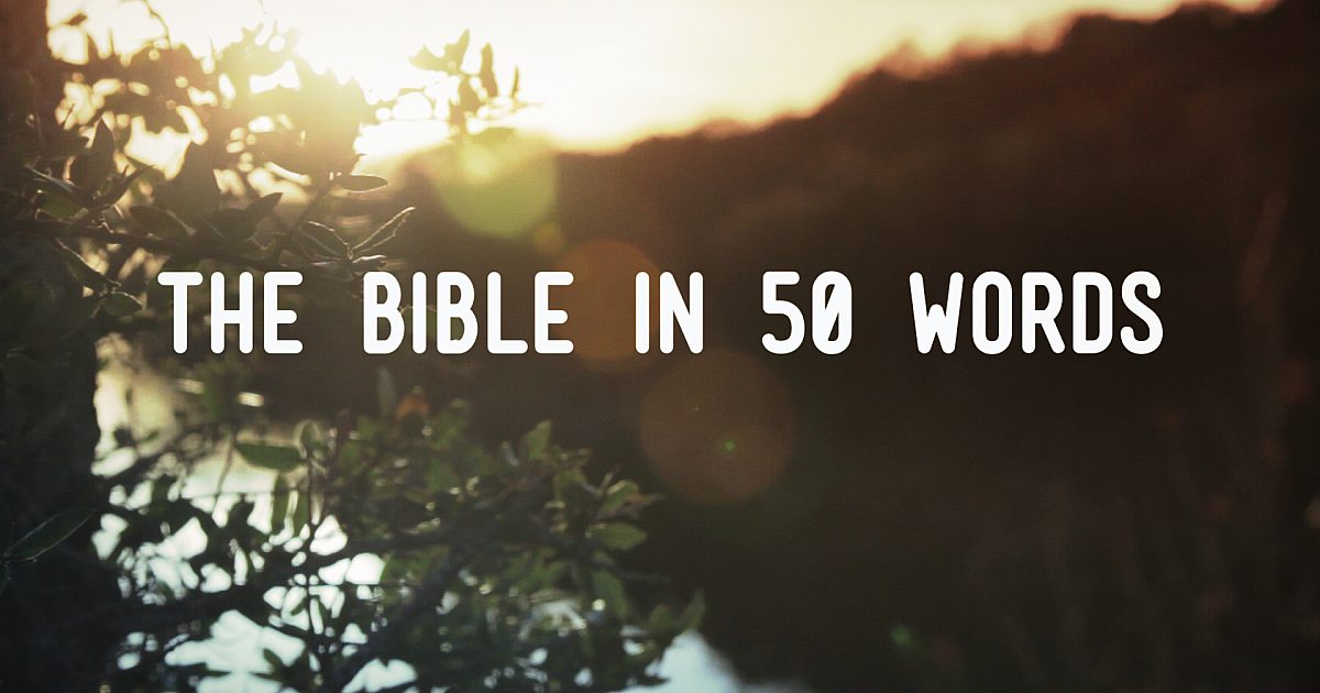 The Bible In 50 Words